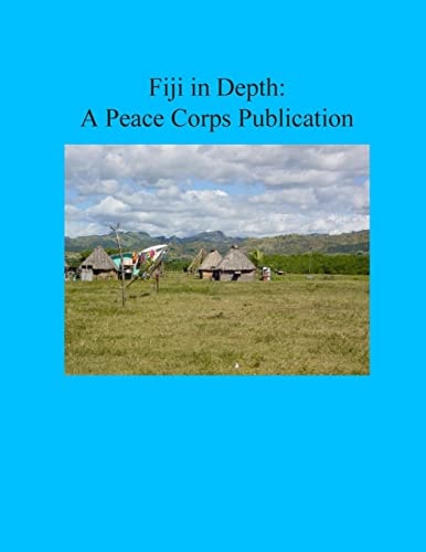 Fiji in Depth A Peace Corps Publication