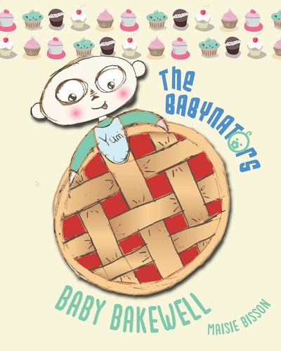 The Baby Bakewell The Babynators