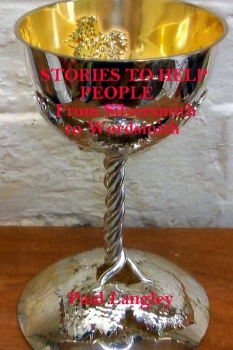 Stories To Help People From Silversmith to Wordsmith