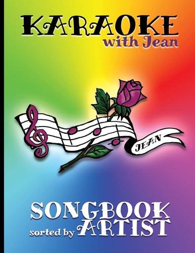 Karaoke with Jean Songbook Sorted by Artist