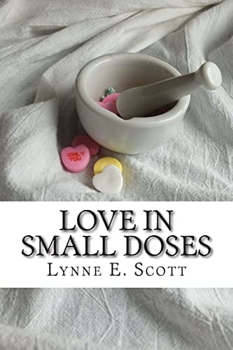 Love in Small Doses