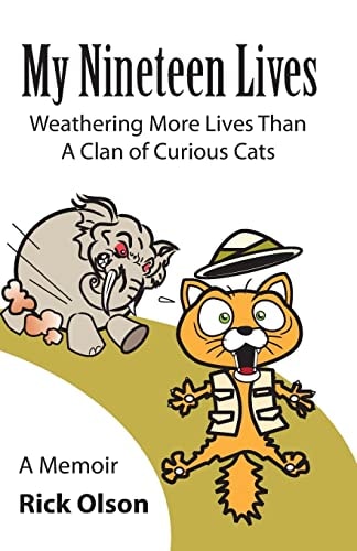 My Nineteen Lives Weathering More Lives Than a Clan of Curious Cats