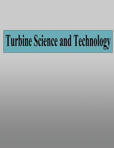 Turbine Science and Technology
