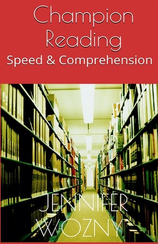 Champion Reading Speed and Comprehension