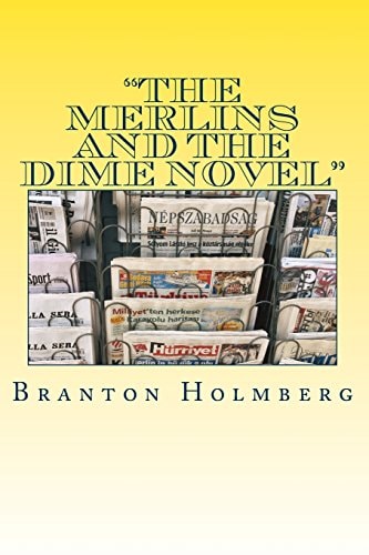 #45 the Merlins 'n the Dime Novel Sam 'n Me(TM) Adventure Books