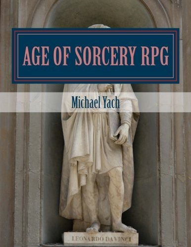 Age of Sorcery RPG A Fantasy Game of Dwarves, Elves and Magic!