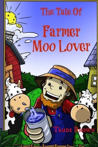The Tale of Farmer Moo Lover