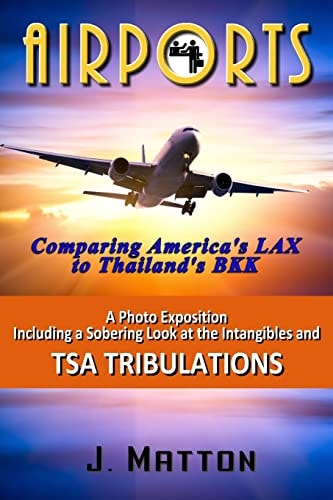 Airports Comparing America's LAX to Thailand's BKK
