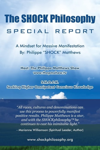 The Shock Philosophy A Mindset for Massive Manifestation
