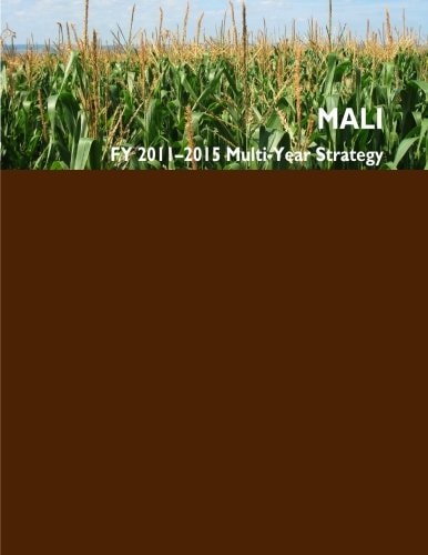 Feed the Future Mali FY2011-2015 Multi-Year Strategy