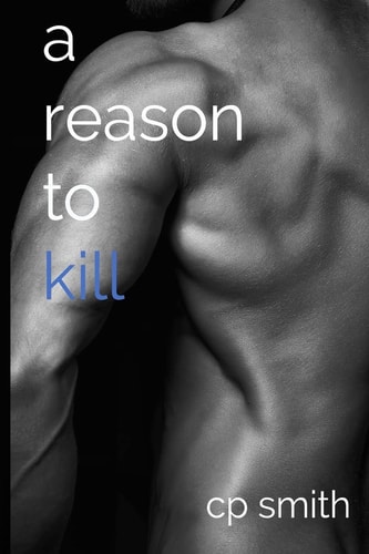 A Reason to Kill