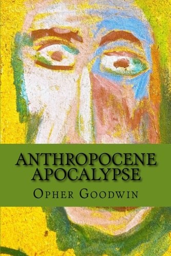 Anthropocene Apocalypse