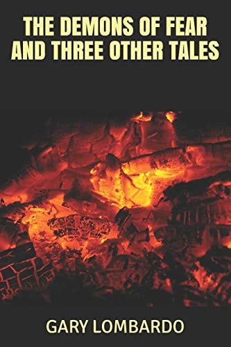 The DEMONS of FEAR and Three Other Tales