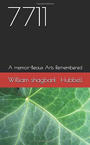 7711 A Memoir-Beaux Arts Remembered