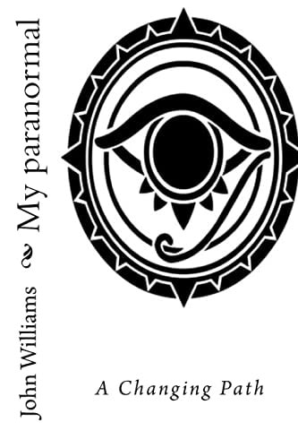My Paranormal A Journey Starts Here