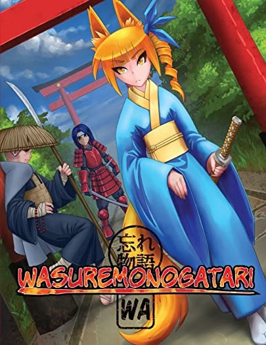 Wasuremonogatari (color) Wa, the Anime and Manga RPG