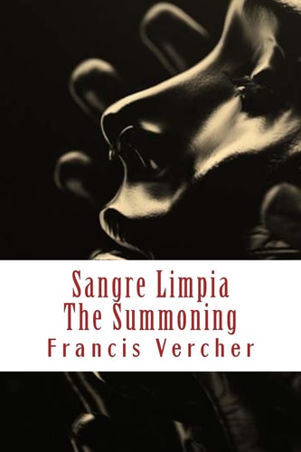 Sangre Limpia The Summoning
