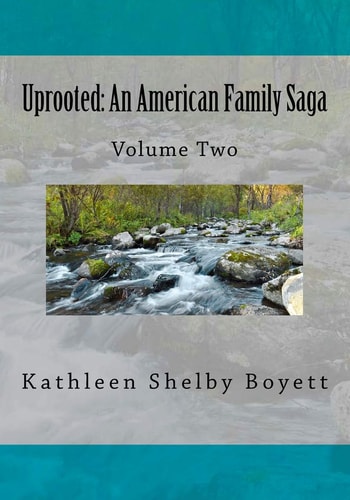 Uprooted An American Family Saga: Volume 2 Black and White Edition