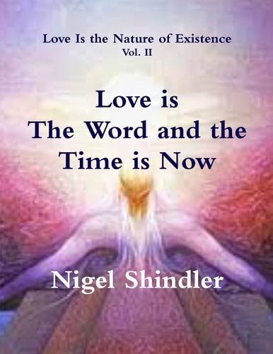 Love Is the Word and the Time Is Now