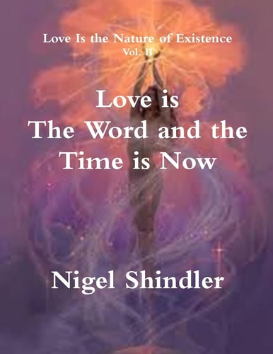 Love Is the Word and the Time Is Now