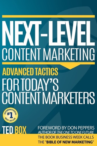 Next-Level Content Marketing Advanced Tactics for Today's Content Marketers