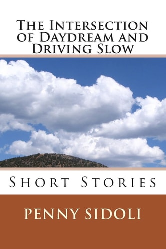 The Intersection of Daydream and Driving Slow Short Stories