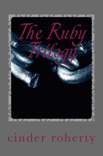 The Ruby Trilogy Even the Innocents Are Culpable
