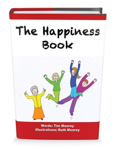 The Happiness Book The Five Step Illustrated Guide to Being Happy