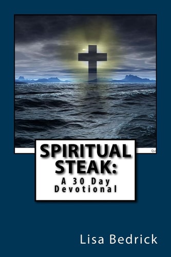Spiritual Steak A 30 Day Devotional