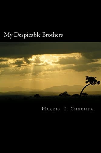 My Despicable Brothers. Based on The Life of An Ancient Historical Figure: 'Living'.