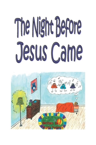 The Night Before Jesus Came Basic Instructions Before Leaving Earth