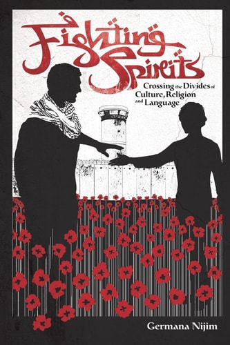 Fighting Spirits Crossing the Divides of Culture, Religion, and Language