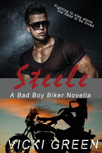 Steele (a Bad Boy Biker Novella)