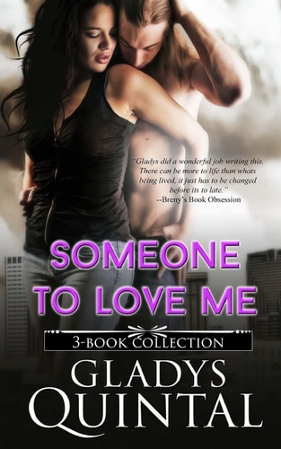 Someone To Love Me 3-book Collection (Undeserving, Unforgiving and Understanding)