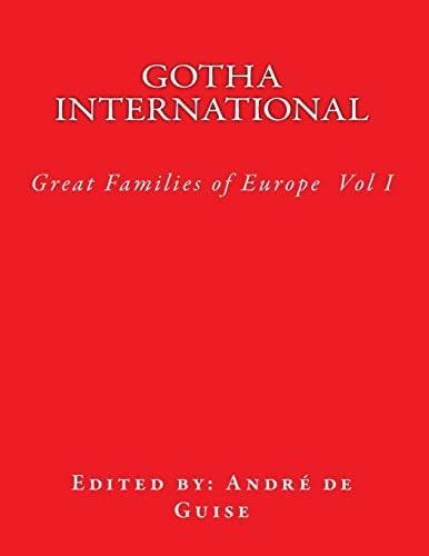 Gotha International The Great Families of Europe