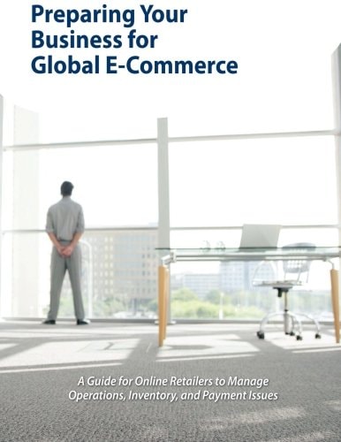 Preparing Your Business for Global E-Commerce
