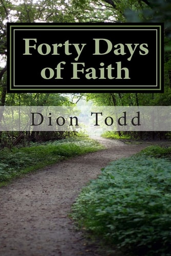 Forty Days of Faith A Big God in My Little Life