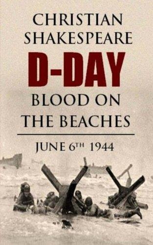 D-DAY Blood on the Beaches