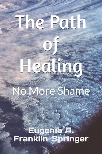 The Path of Healing No More Shame