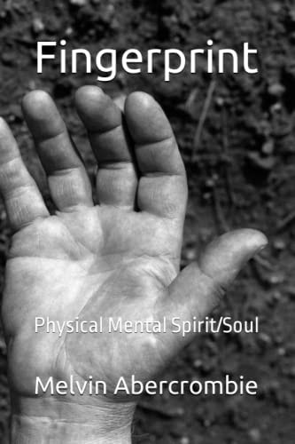 Fingerprint Physical Mental Spirit/Soul