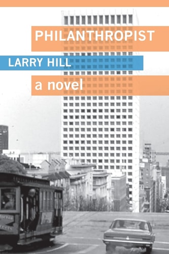 Philanthropist A Novel
