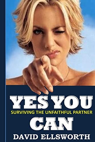 Yes You Can Surviving the Unfaithful Partner