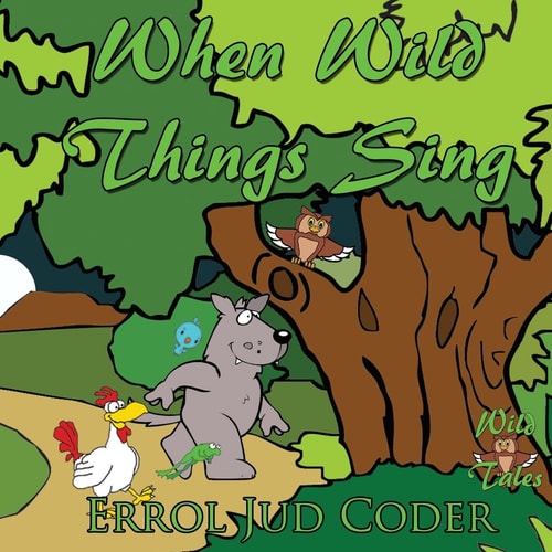 When Wild Things Sing