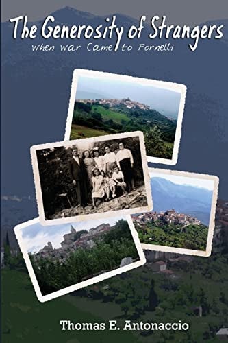 The Generosity of Strangers When War Came to Fornelli