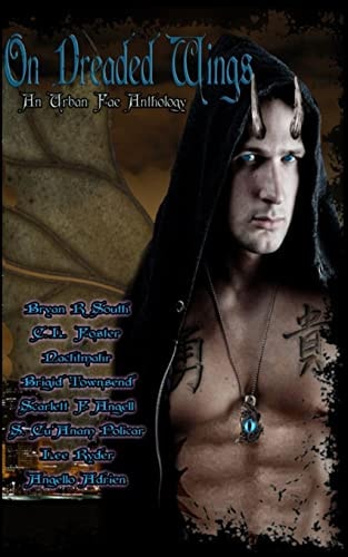 On Dreaded Wings An Urban Fae Charity Anthology