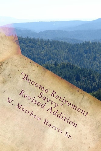 Become Retirement Savvy Revised Addition