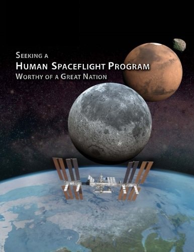 Seeking a Human Spaceflight Program Worthy of a Great Nation