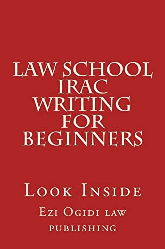 Law School IRAC Writing For Beginners Look Inside