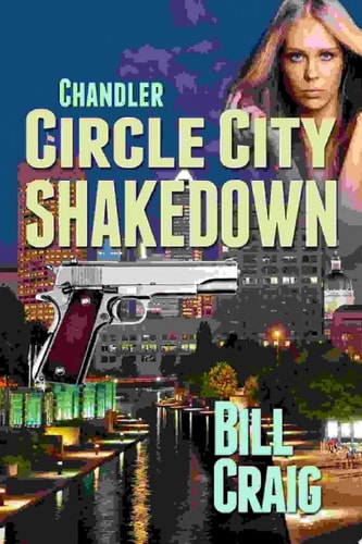 Chandler: Circle City Shakedown