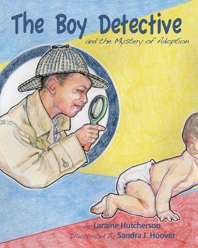 The Boy Detective And the Mystery of Adoption